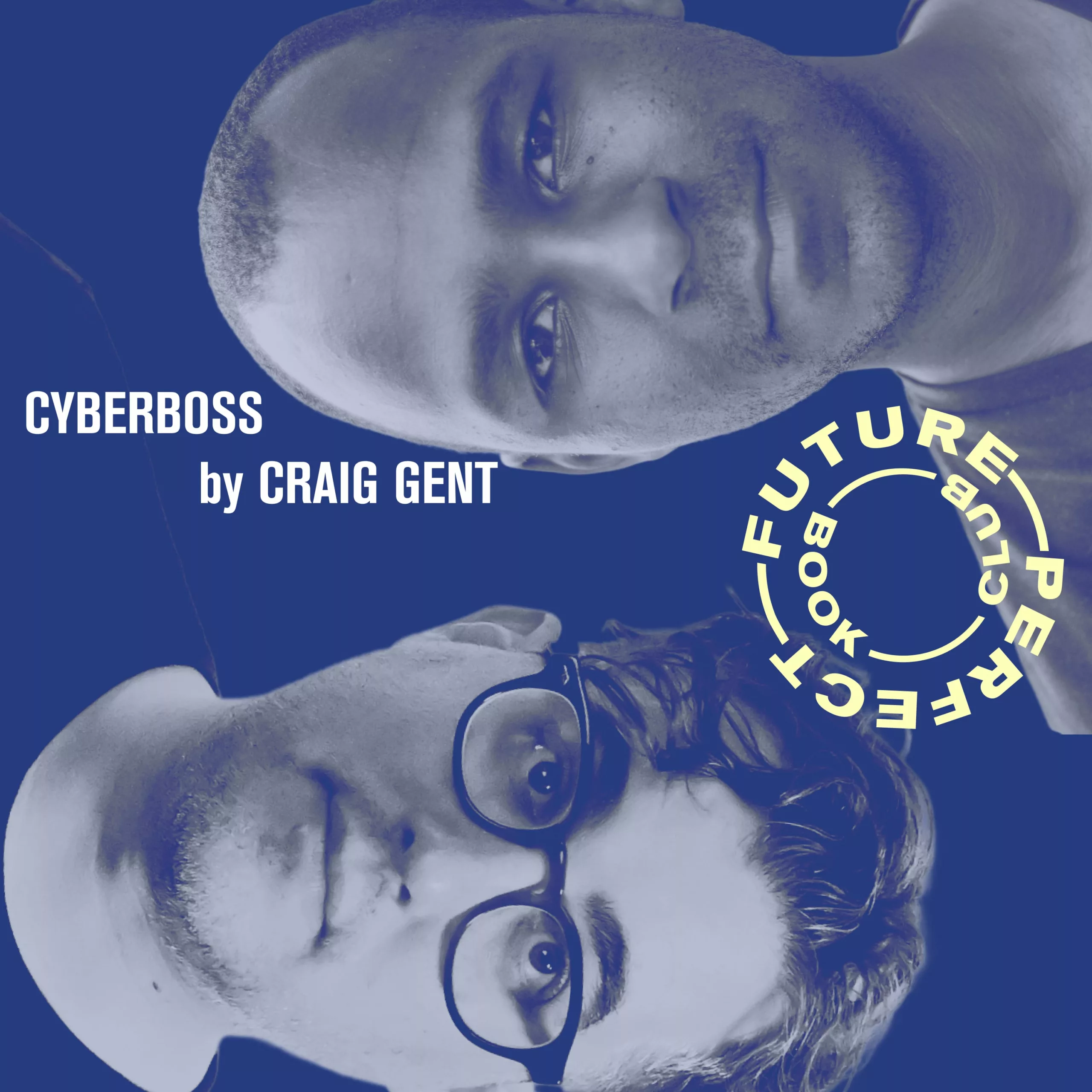 Cyberboss by Craig Gent